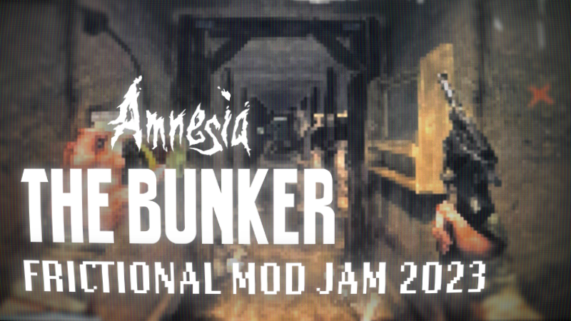 Авторы Amnesia: The Bunker организовали конкурс для создателей модов, где предлагают им развить идею хоррора