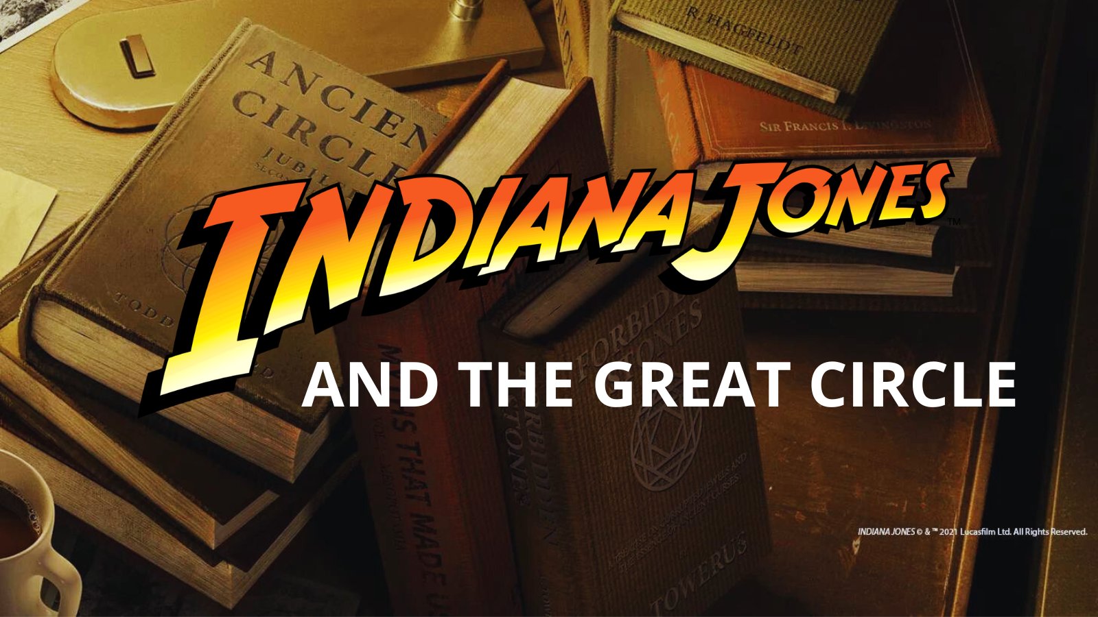 Похоже, игра про Индиану Джонса от MachineGames получит название Indiana Jones and the Great Circle